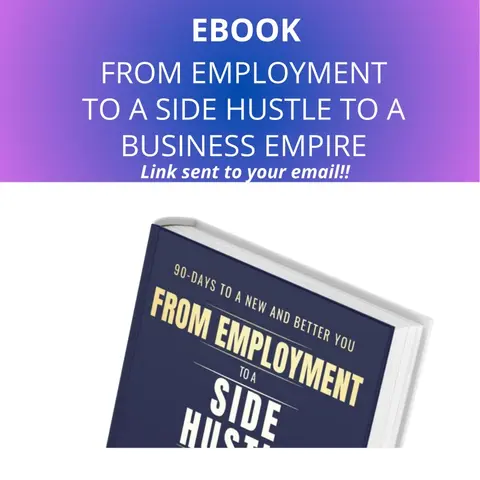 EBOOK: From Employment to a Side Hustle to a Business Empire
